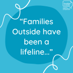 Case Study: The importance of contact for families affected by imprisonment
