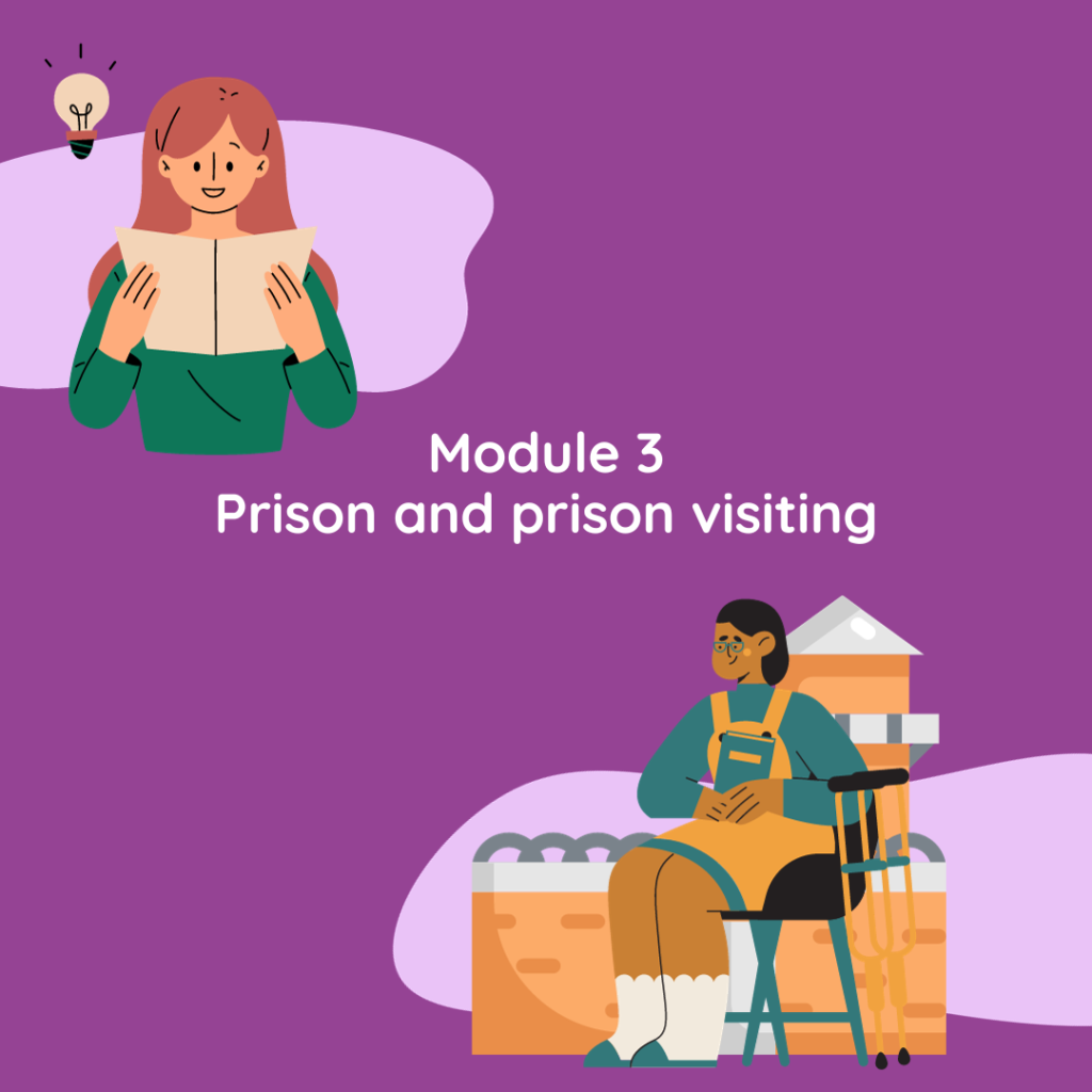 Module 3 – Prison and prison visiting
